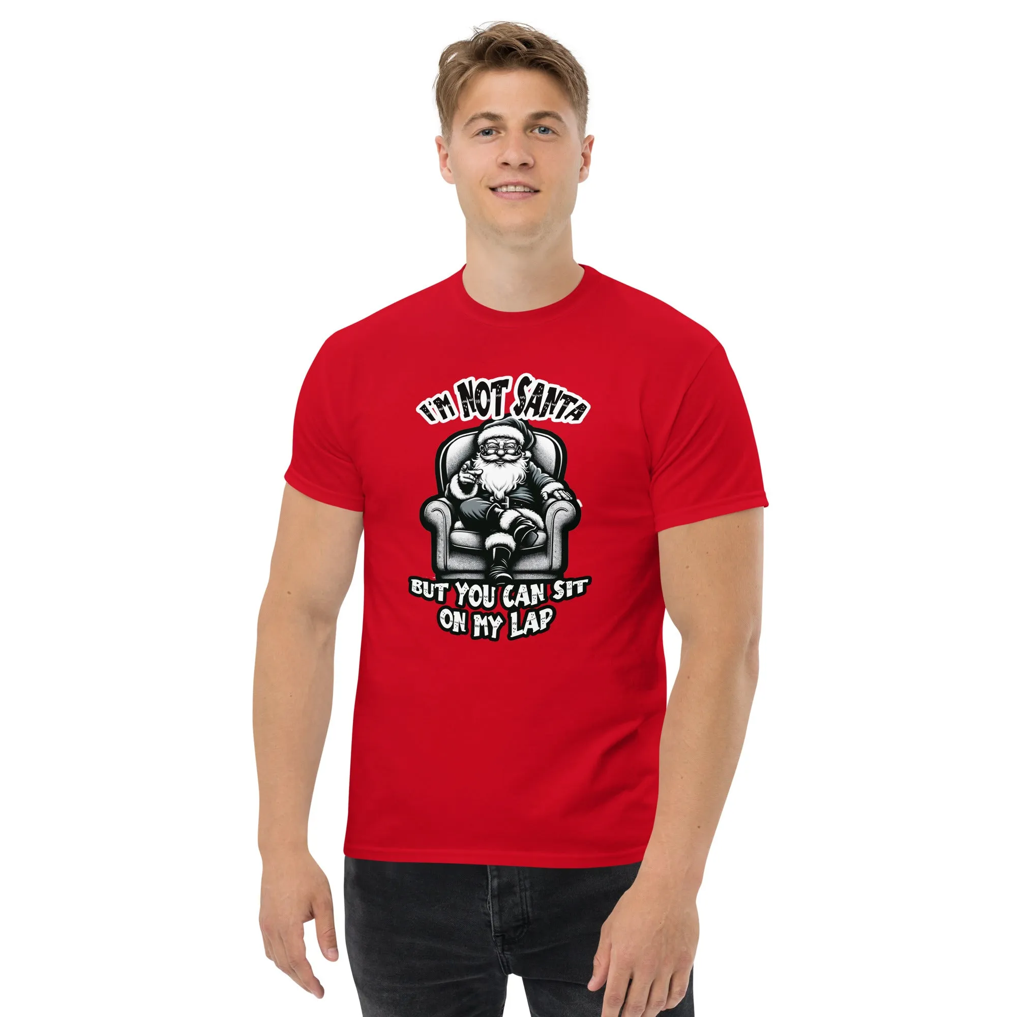 I'm Not Santa Men's classic tee