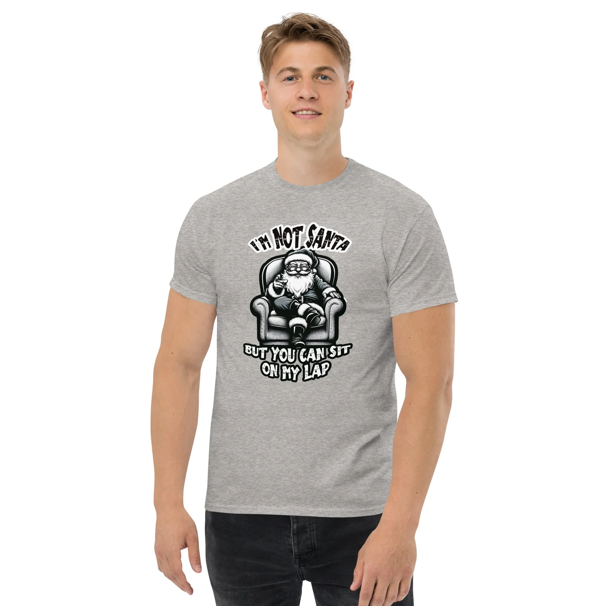 I'm Not Santa Men's classic tee